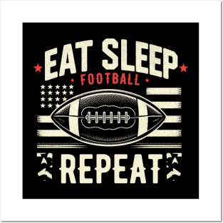 Eat Sleep football repeat Posters and Art